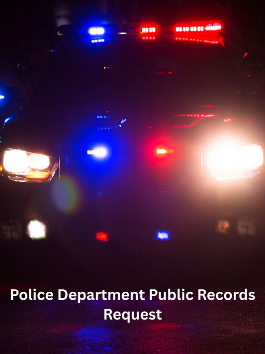Public Records Request- Police Department