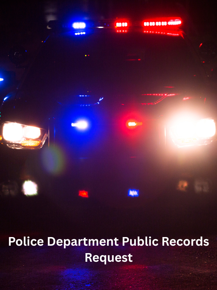 Public Records Request- Police Department
